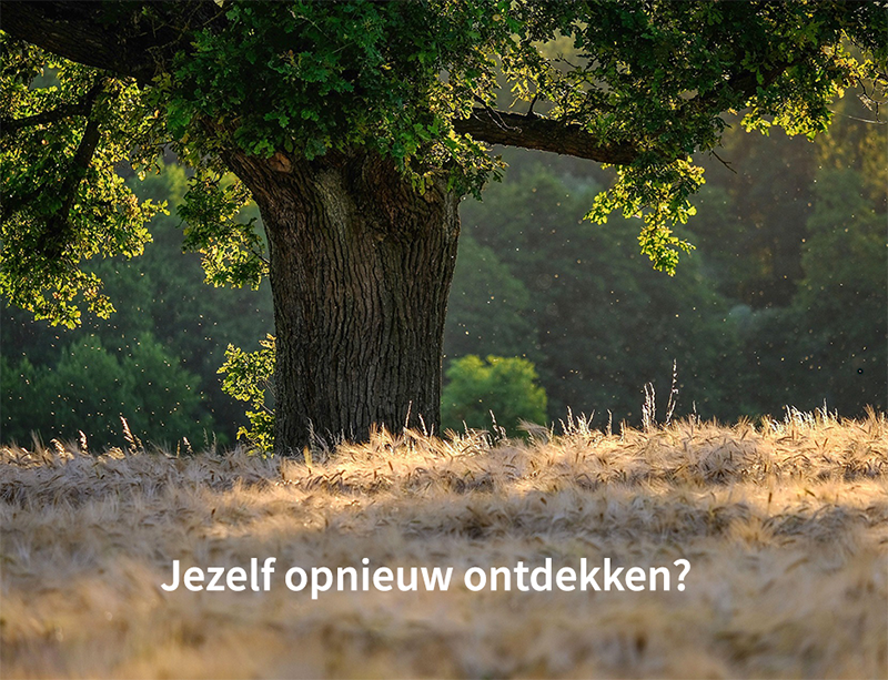 Jezelf opnieuw ontdekken